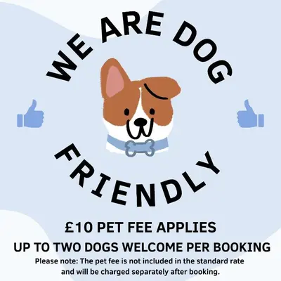 a poster of a dog that says we are dog friendly at Borders Retreat, Cosy 1 Bed Flat - 3miles from M6 Jct45 - near A75, Gretna & Carlisle in Longtown